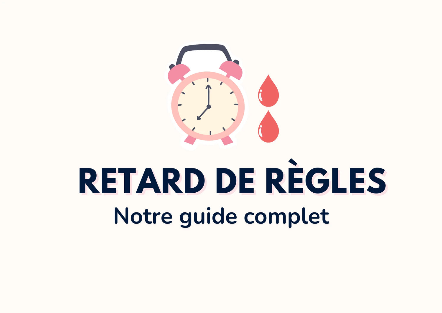 guide retard de règles