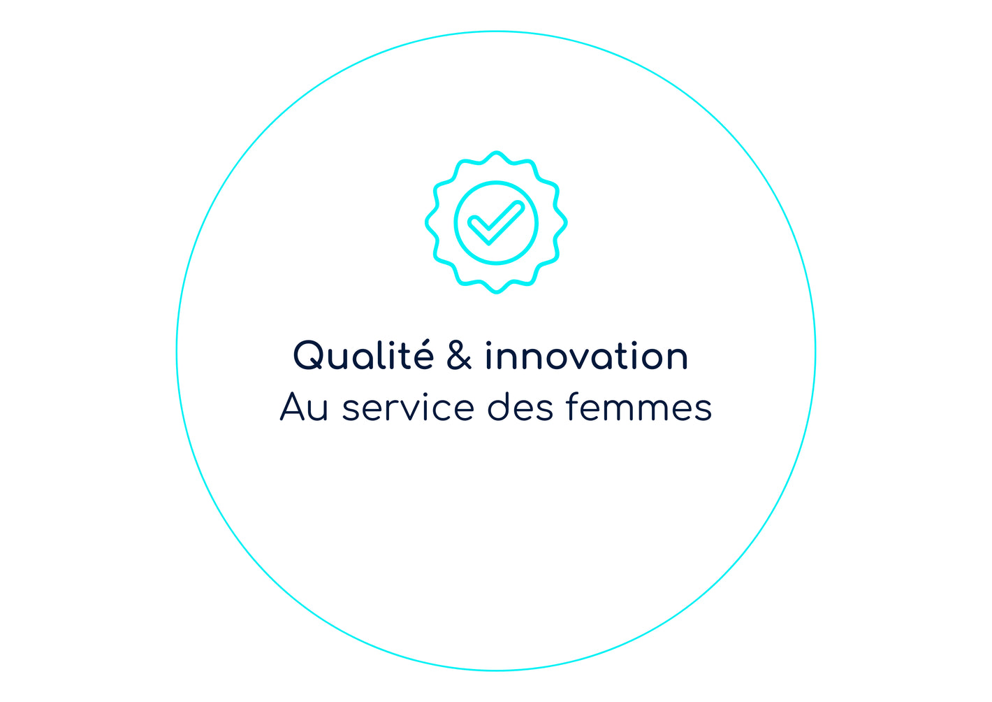 qualite et innovation au service des femmes